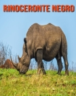 Rinoceronte negro: Imágenes asombrosas y datos curiosos By Pam Louise Cover Image