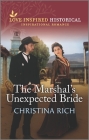 The Marshal's Unexpected Bride By Christina Rich Cover Image