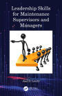 Leadership Skills for Maintenance Supervisors and Managers Cover Image