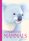 Australian Mammals By Matt Chun (Illustrator) Cover Image