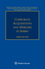 Corporate Acquisitions and Mergers in Serbia By Branislav Maric Cover Image