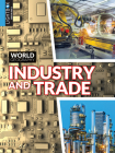 Industry and Trade (World Geography) Cover Image