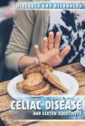 Celiac Disease and Gluten Sensitivity (Diseases & Disorders) By Michelle Denton Cover Image