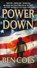 Power Down (A Dewey Andreas Novel #1) By Ben Coes Cover Image