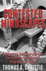 Contested Mindscapes: Exploring Approaches to Dementia in Modern Popular Culture By Thomas A. Christie Cover Image
