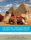 The History and Culture of Ancient and Modern Egypt By Charles River Cover Image