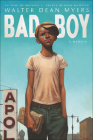 Bad Boy: A Memoir: A Memoir By Walter Dean Myers Cover Image