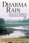 Dharma Rain: Sources of Buddhist Environmentalism By Stephanie Kaza (Editor), Kenneth Kraft (Editor) Cover Image
