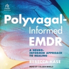 Polyvagal-Informed Emdr: A Neuro-Informed Approach to Healing Cover Image