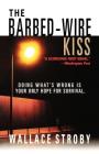 The Barbed-Wire Kiss: A Novel (Harry Rane Novels #1) By Wallace Stroby Cover Image