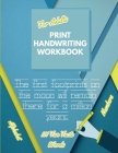 Print Handwriting Workbook for Adults: Improve your printing handwriting & practice print penmanship workbook for adults Adult handwriting workbook Cover Image