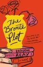 The Brontë Plot By Katherine Reay Cover Image