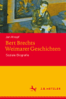 Bert Brechts Weimarer Geschichten: Soziale Biografie Cover Image