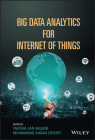 Big Data Analytics for Internet of Things By Tausifa Jan Saleem (Editor), Mohammad Ahsan Chishti (Editor) Cover Image