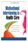 Motivational Interviewing In Health Care By Francisco Sons Cover Image