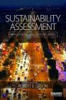 Sustainability Assessment: Applications and opportunities By Robert Gibson (Editor) Cover Image