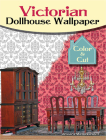 Victorian Dollhouse Wallpaper: Color & Cut Cover Image