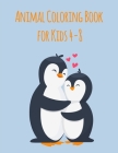 Animal Coloring Book For Kids 4-8: funny coloring book with cute animals By J. K. Mimo Cover Image