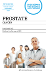 Prostate Cancer: Understand the Disease and Its Treatment Cover Image