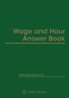 Wage and Hour Answer Book: 2022 Edition Cover Image