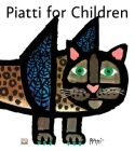 Piatti for Children By Celestino Piatti Cover Image