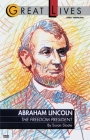 Abraham Lincoln: The Freedom President By Susan Sloate Cover Image