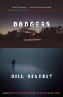 Dodgers: A Novel By Bill Beverly Cover Image