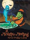 A Monster Meeting about Healthy Eating By Draga Stefanovic Cover Image