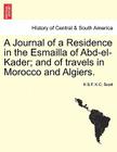 A Journal of a Residence in the Esmailla of Abd-El-Kader; And of Travels in Morocco and Algiers. Cover Image