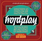 Wordplay: The Philosophy, Art, and Science of Ambigrams By John Langdon Cover Image