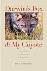Darwin's Fox and My Coyote By Holly Menino, Elaine P. English (Prepared by), Graybill & English LLC (Prepared by) Cover Image