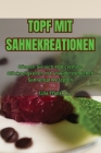 Topf Mit Sahnekreationen By Lina Frank Cover Image