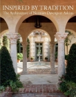 Inspired by Tradition: The Architecture of Norman Davenport Askins Cover Image