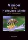 Vision of the Honeybee Mimic Cover Image