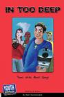 In Too Deep: Teens Write about Gangs By Keith Hefner (Editor), Laura Longhine (Editor) Cover Image