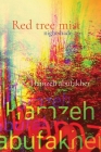 Red tree mist dwell: nightshade amber By Hamzeh Abufakher Cover Image