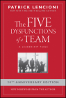 The Five Dysfunctions of a Team: A Leadership Fable (J-B Lencioni #13) By Patrick M. Lencioni Cover Image