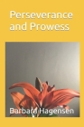 Perseverance and Prowess Cover Image