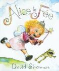 Alice La Fée By David Shannon, David Shannon (Illustrator) Cover Image