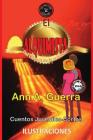 El Alquimista: Cuento No. 35 del Libro 3 de Los MILy un DIAS By Daniel Guerra, Ann a. Guerra Cover Image