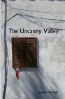 The Uncanny Valley By Jennifer Martelli Cover Image