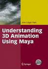 Understanding 3D Animation Using Maya Cover Image