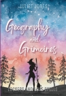 Geography and Grimoires: A Sweet High School Witchy Romance By Juliet Jones Cover Image