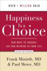 Happiness Is a Choice: New Ways to Enhance Joy and Meaning in Your Life Cover Image