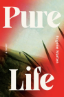 Pure Life: A Novel By Eugene Marten Cover Image