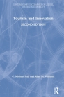 Tourism and Innovation (Contemporary Geographies of Leisure) By C. Michael Hall, Allan M. Williams Cover Image