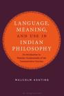 Language, Meaning, and Use in Indian Philosophy: An Introduction to Mukula's 