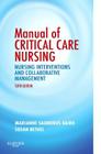 Manual of Critical Care Nursing: Nursing Interventions and Collaborative Management Cover Image