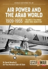 Air Power and the Arab World 1909-1955: Volume 6: The Arab Air Forces in Crisis April 1941 - December 1942 (Middle East@War) Cover Image