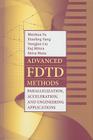 Advanced FDTD Method: Parallelization, Acceleration, and Engineering Applications (Artech House Electromagnetic Analysis) By Wenhua Yu, Xiaoling Yang, Yongjun Liu Cover Image
